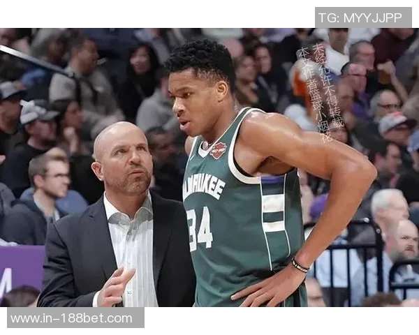 基德谈字母哥合作对弗拉格成长的影响强调关注当下与挖掘潜力的重要性